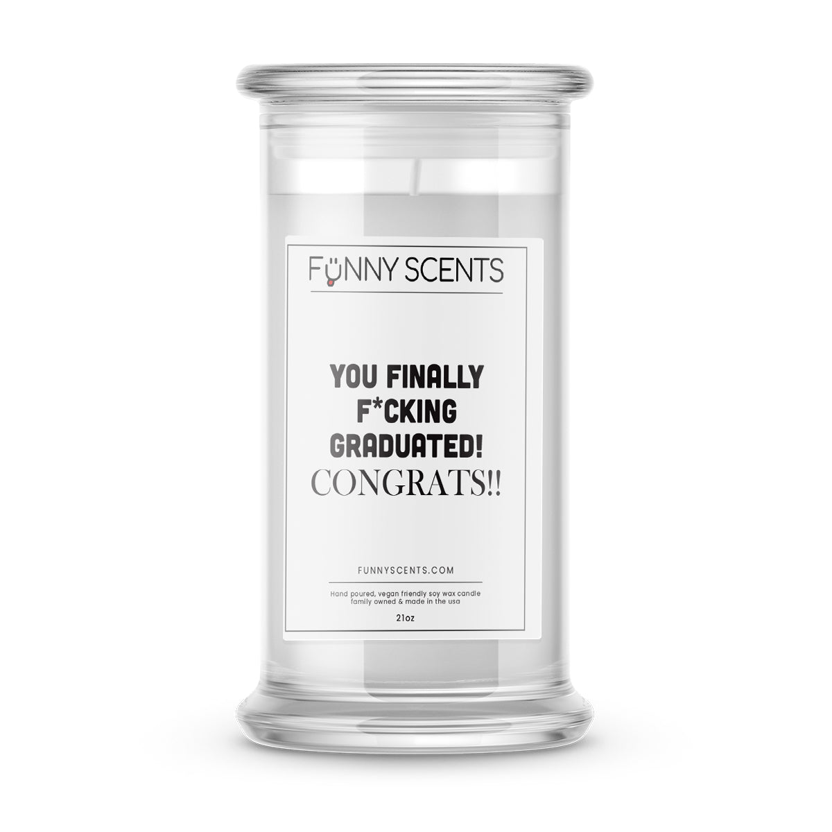 You Finally Fucking Graduated! Congrats!! Funny Candles