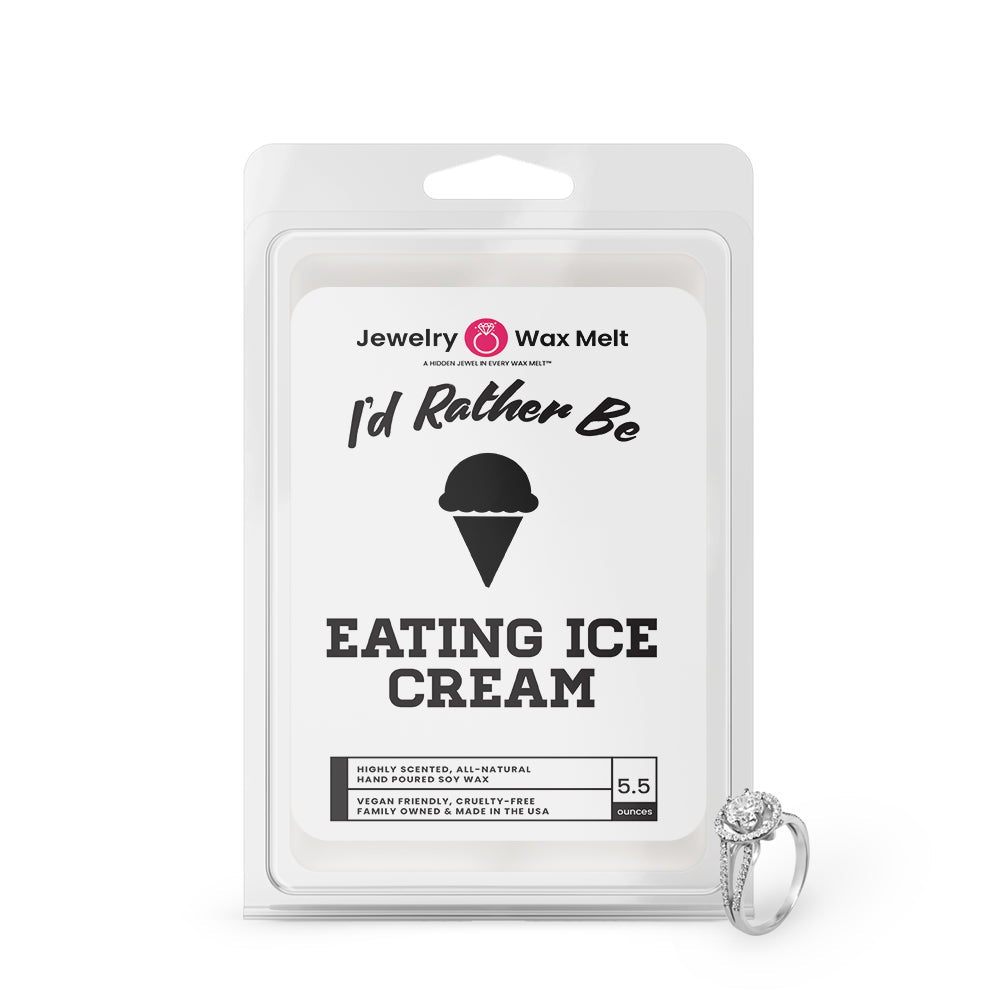 I'd rather be Eating Ice Cream Jewelry Wax Melts
