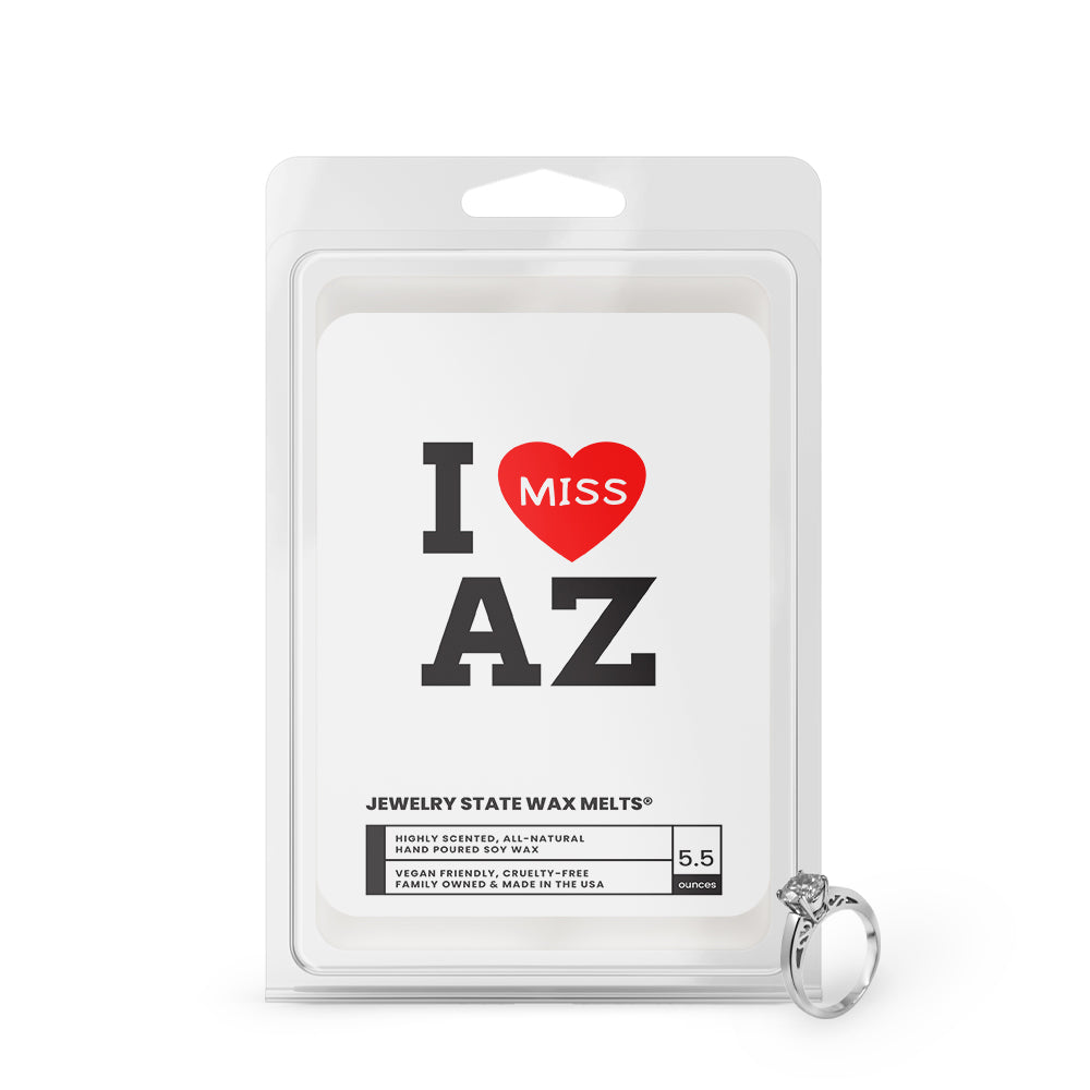 I miss AZ Jewelry State Wax Melts