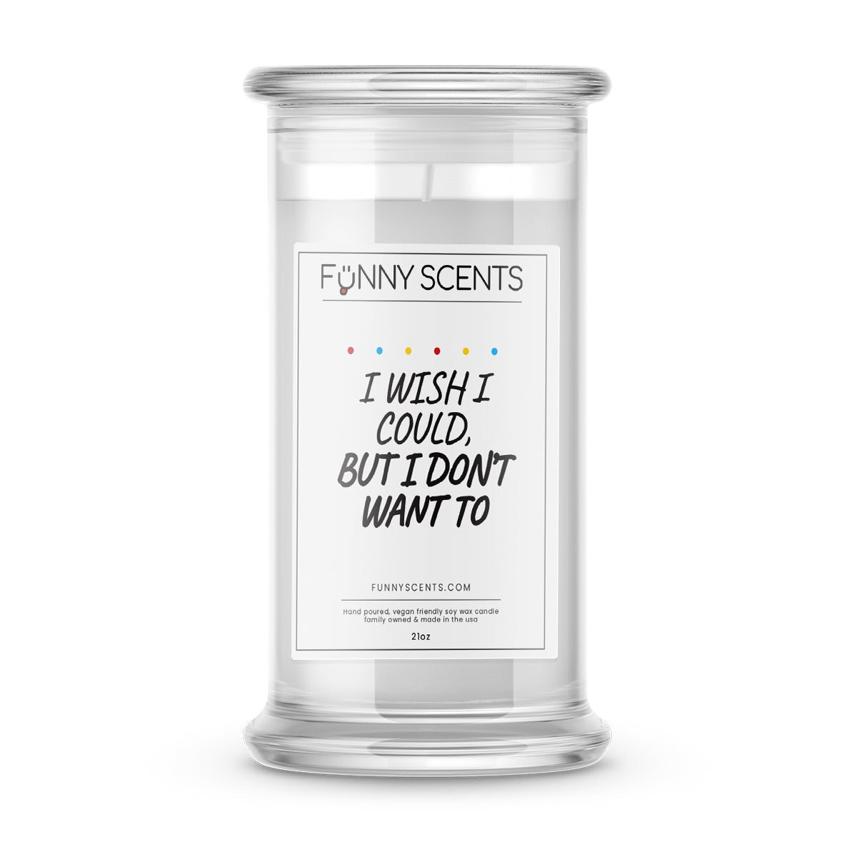 I Wish I Could But I Don't Want to Funny Candles