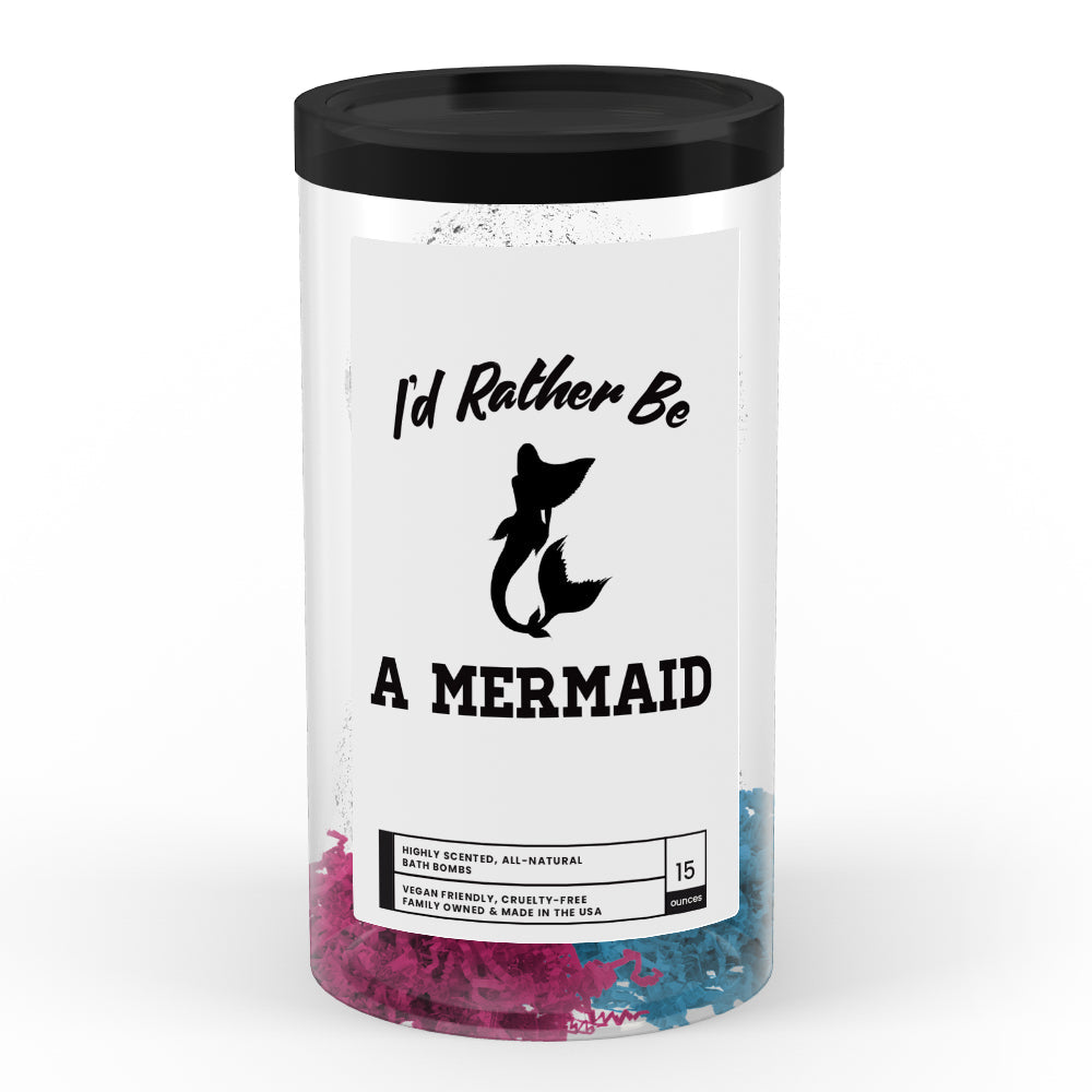 I'd rather be A Mermaid Bath Bombs