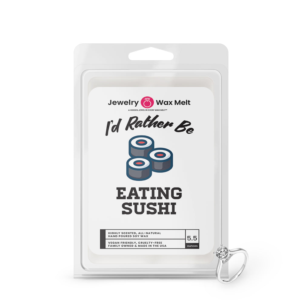 I'd rather be Eating Sushi Jewelry Wax Melts