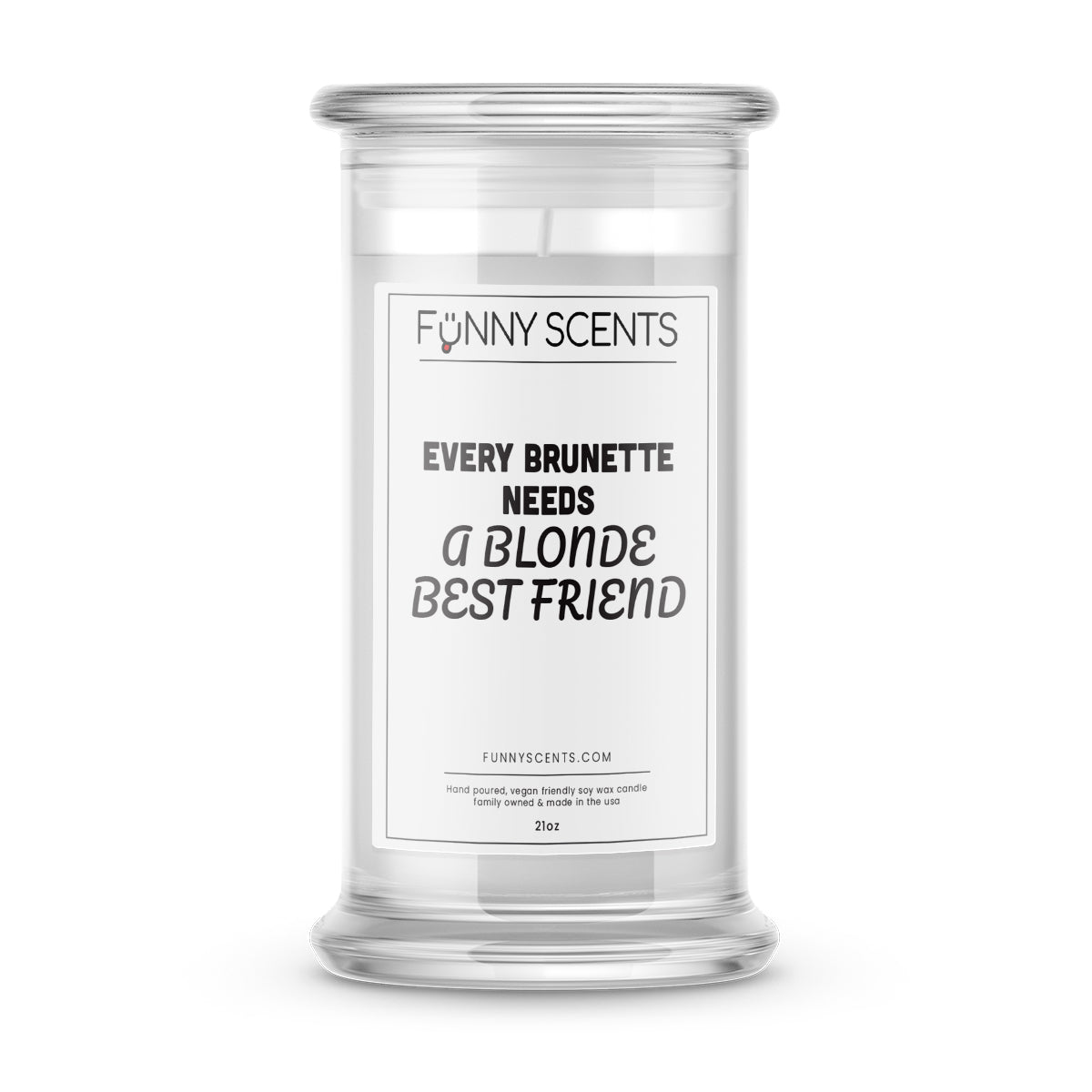 Every Brunette Needs a Blonde Best Friend Funny Candles