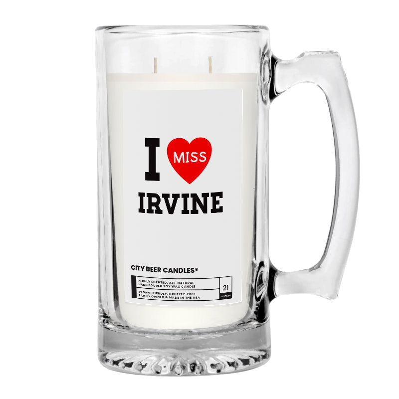 I miss Irvine City Beer Candles