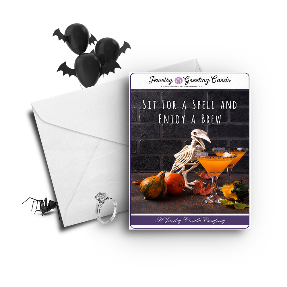 Sit for spell and enjoy a brew Jewelry Greetings Card