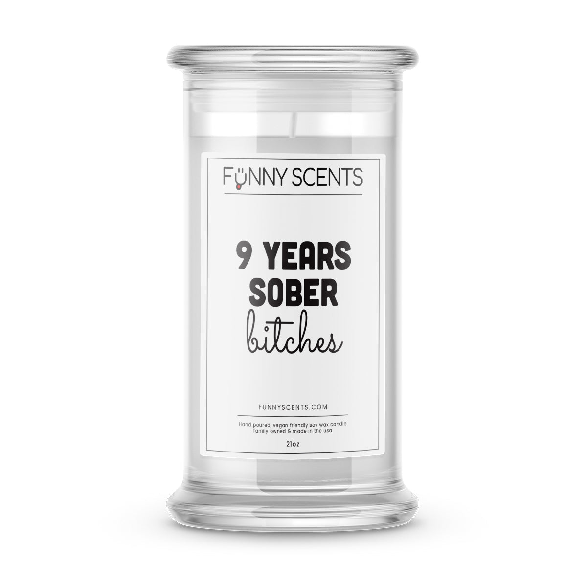9 Years Sober bitches Funny Candles