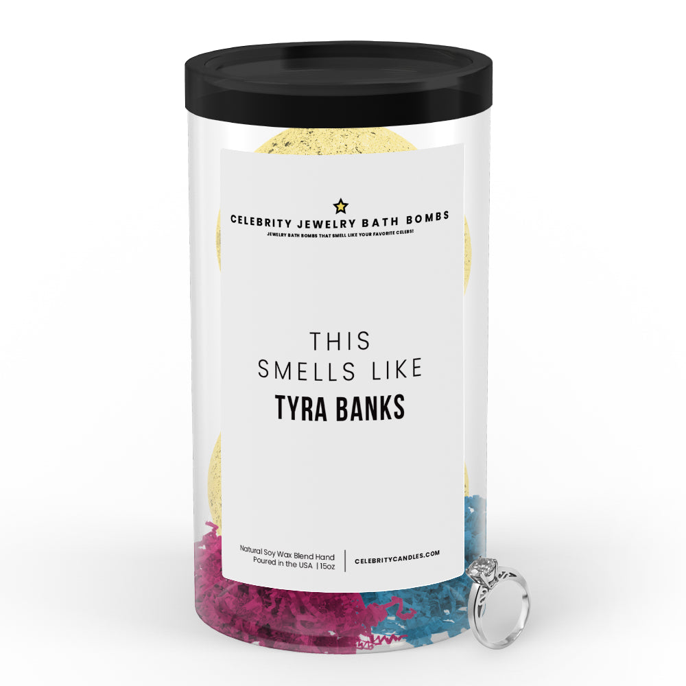 This Smells Like Tyra Banks Celebrity Jewelry Bath Bombs