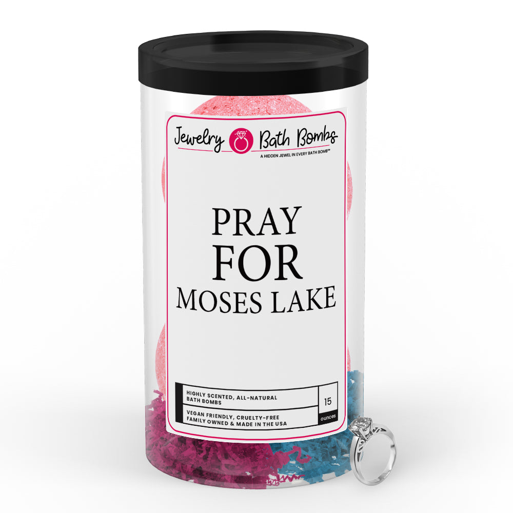 Pray For Moses Lake Jewelry Bath Bomb