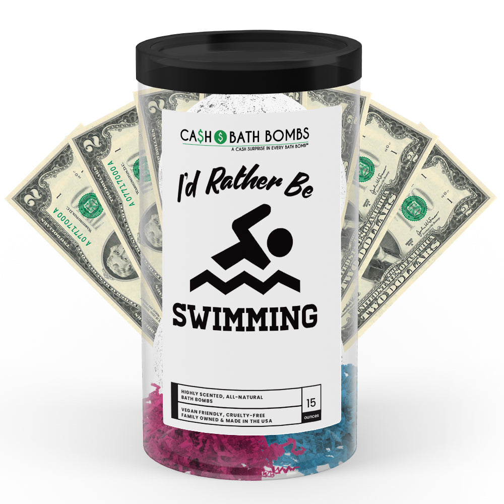 I'd rather be Swimming Cash Bath Bombs