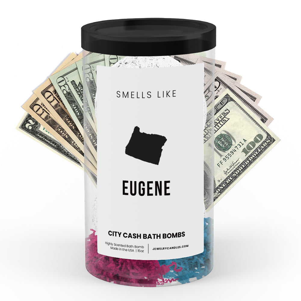 Smells Like Eugene City Cash Bath Bombs
