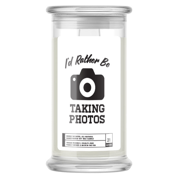 I'd rather be Taking Photos Candles