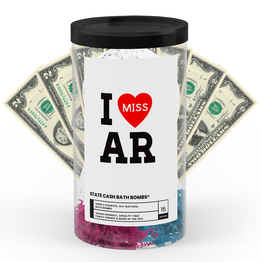 I miss AR State Cash Bath Bombs