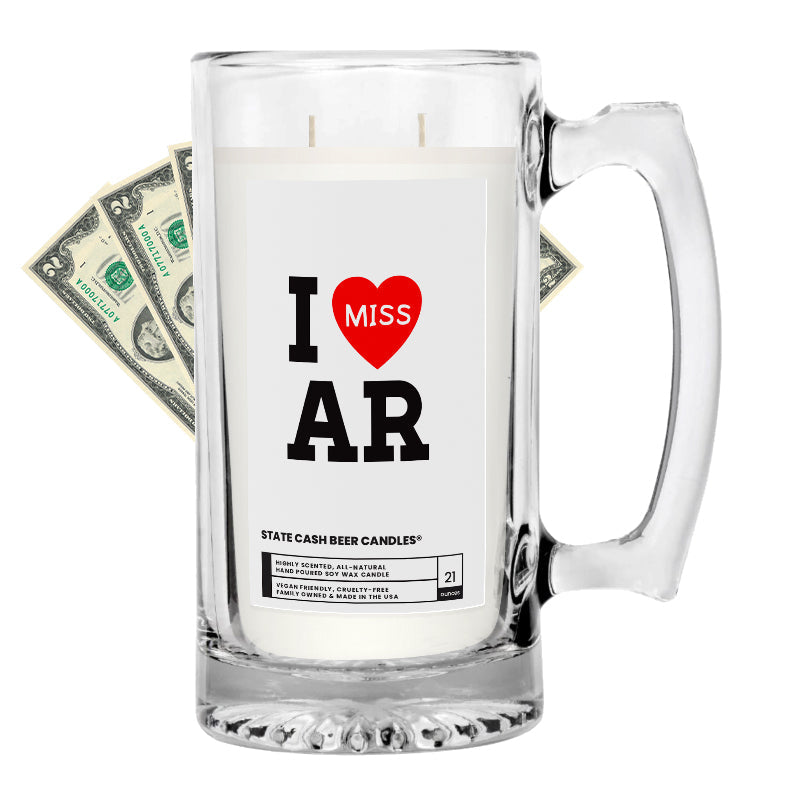 I miss AR State Cash Beer Candles