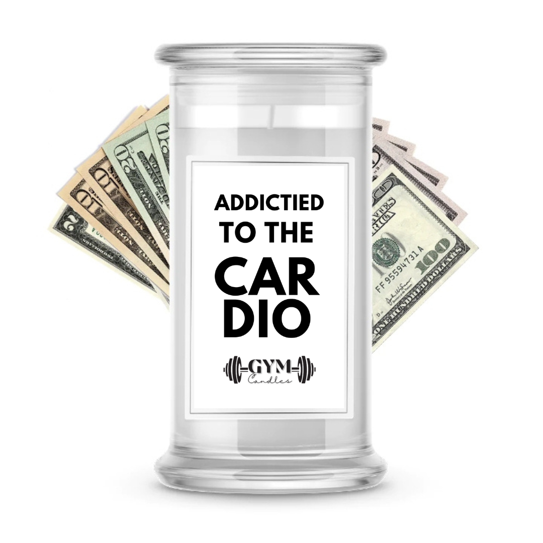 Addictied to the Cardio | Cash Gym Candles