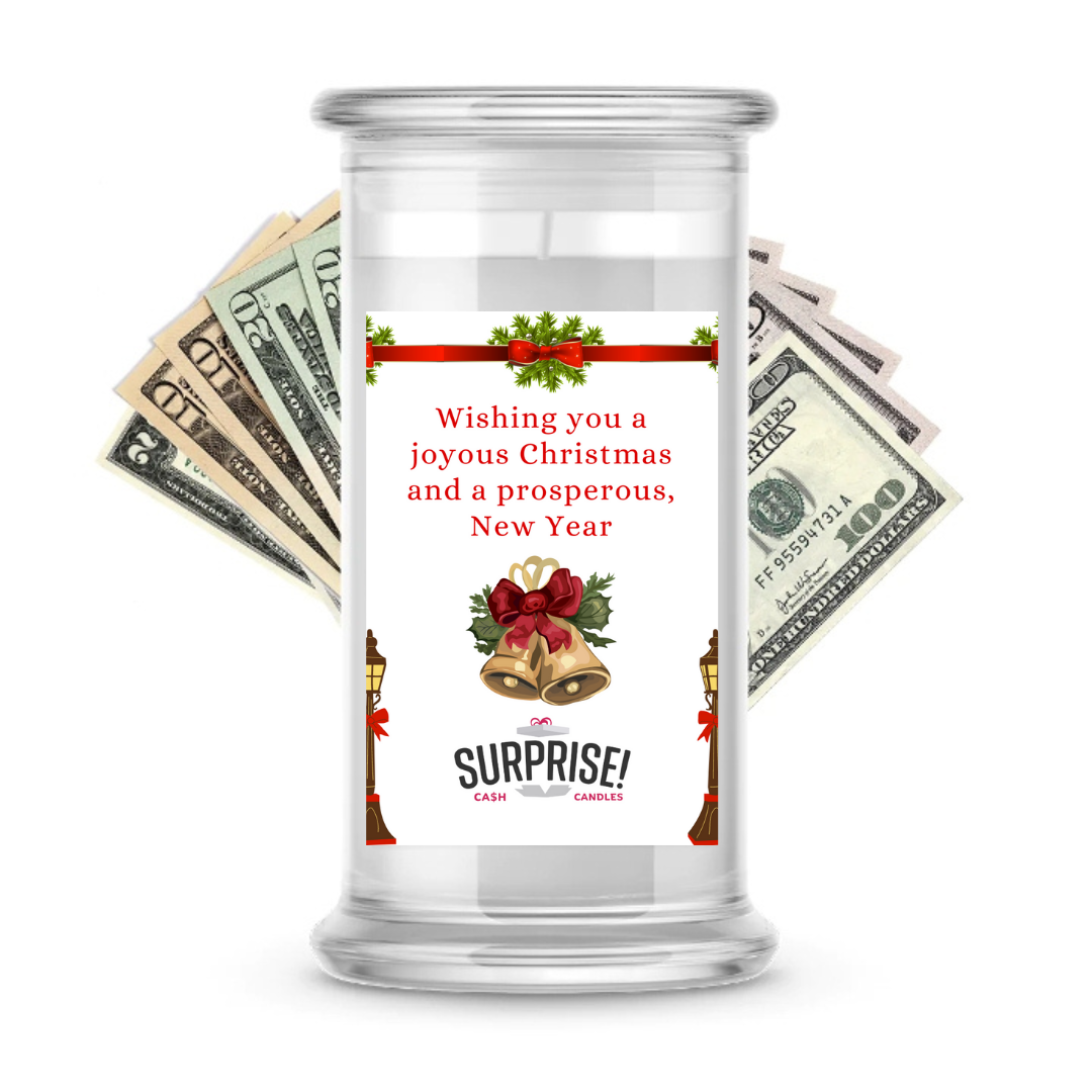 WISHING YOU A JOYOUS CHRISTMAS AND A PROSPEROUS, NEW YEAR MERRY CHRISTMAS CASH CANDLE