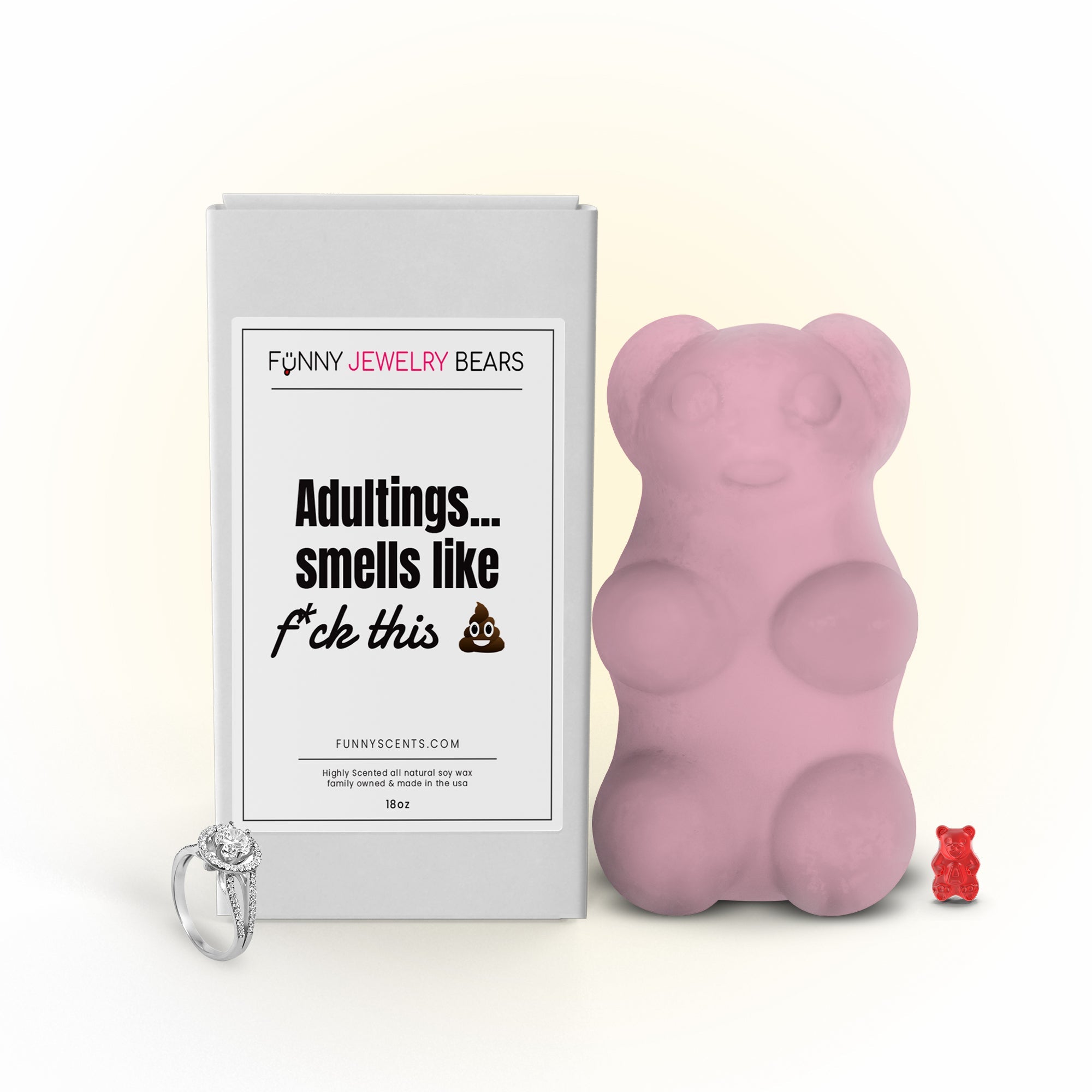 Adultings... Smells Like  Fuck this shit Funny Jewelry Bear Wax Melts
