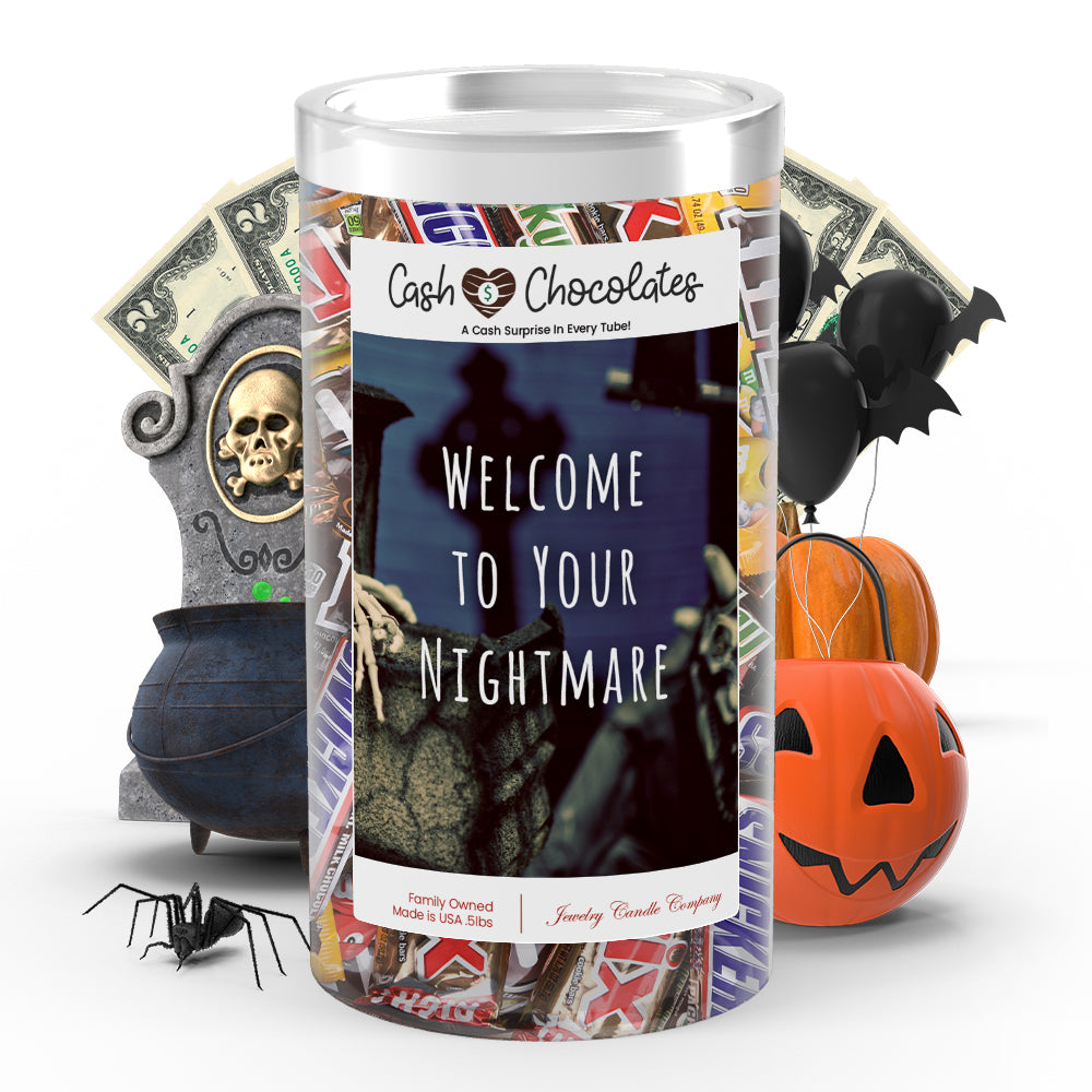 Welcome to your nightmare Cash Chocolates