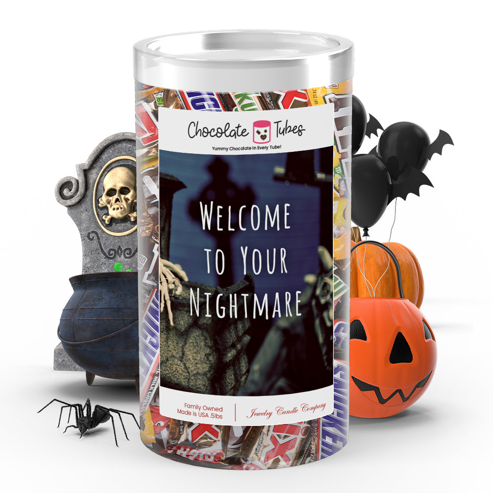 Welcome to your nightmare Chocolates