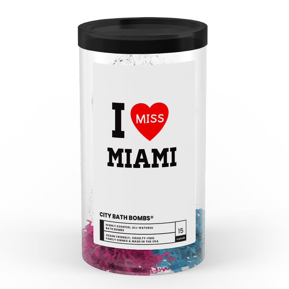 I miss Miami City Bath Bombs