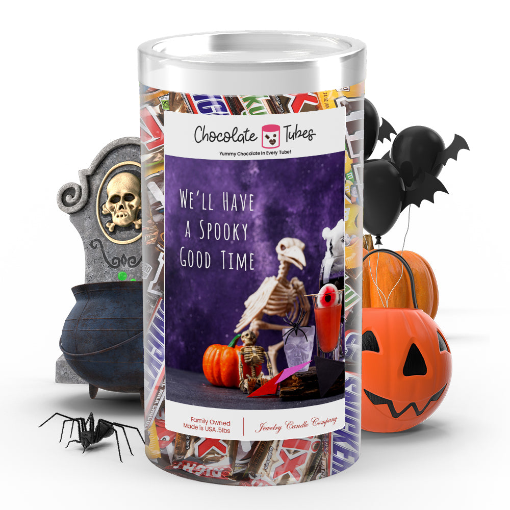 We'll have a spooky good time Chocolates