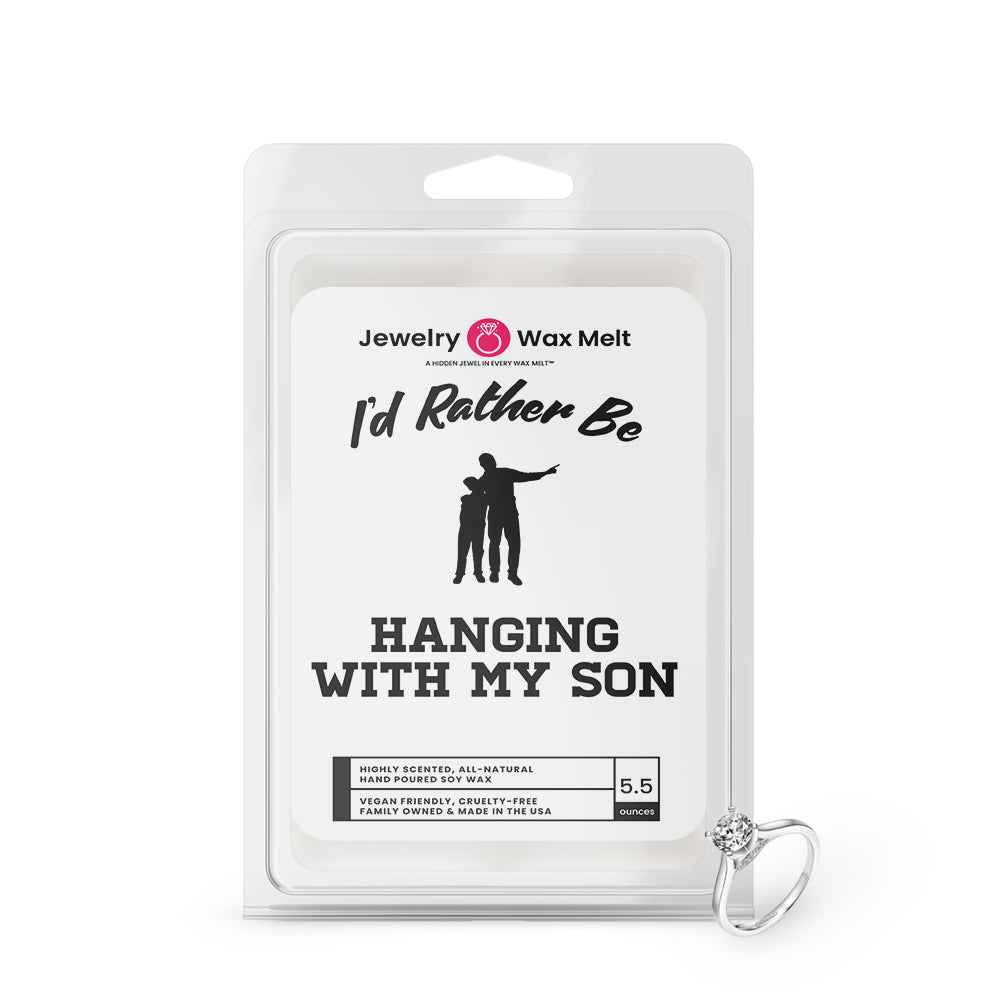 I'd rather be Hanging With My Son Jewelry Wax Melts