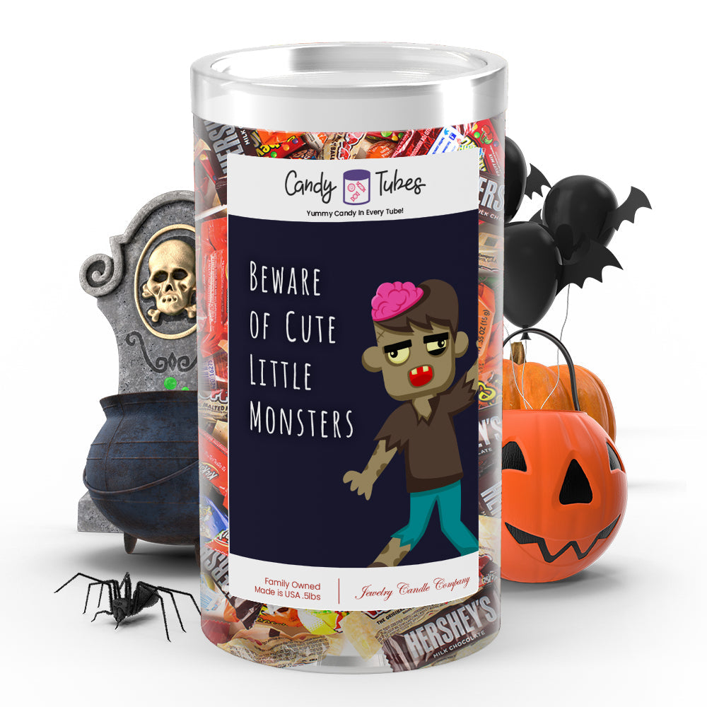 Beware of cut little monsters Candy