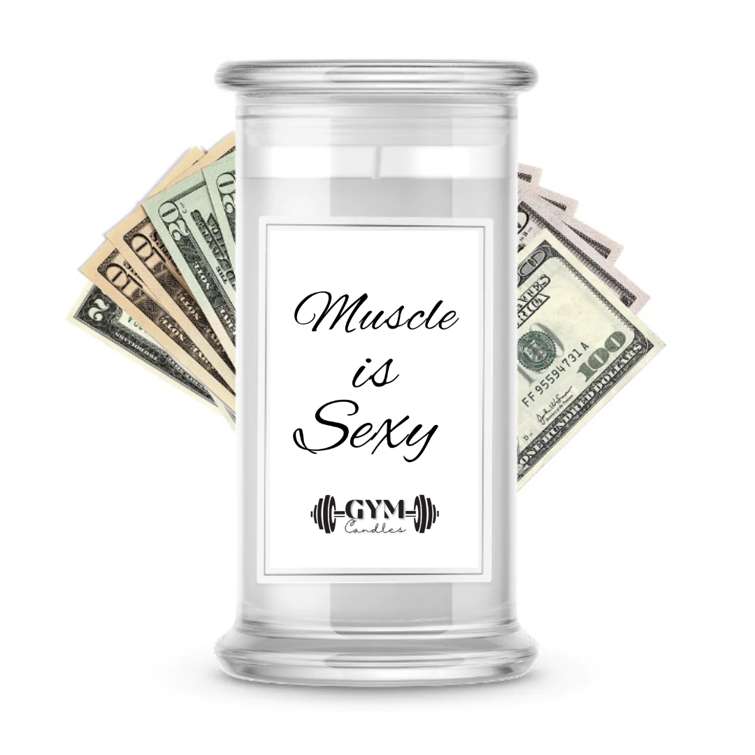 muscle is sexy | Cash Gym Candles