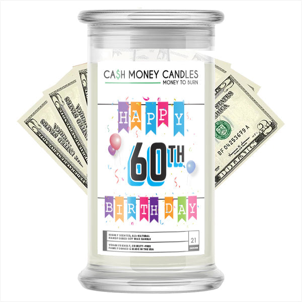 Happy 60th Birthday Cash Candle