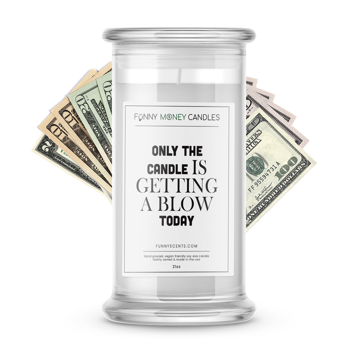 Only The Candle is Getting a Blow Today Money Funny Candles