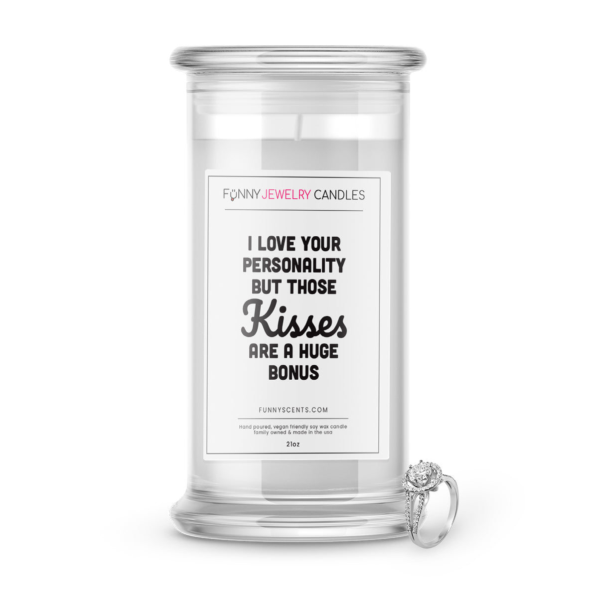 I Love Your Personality But Those Kisses  are  A huge Bonus Jewelry Funny Candles