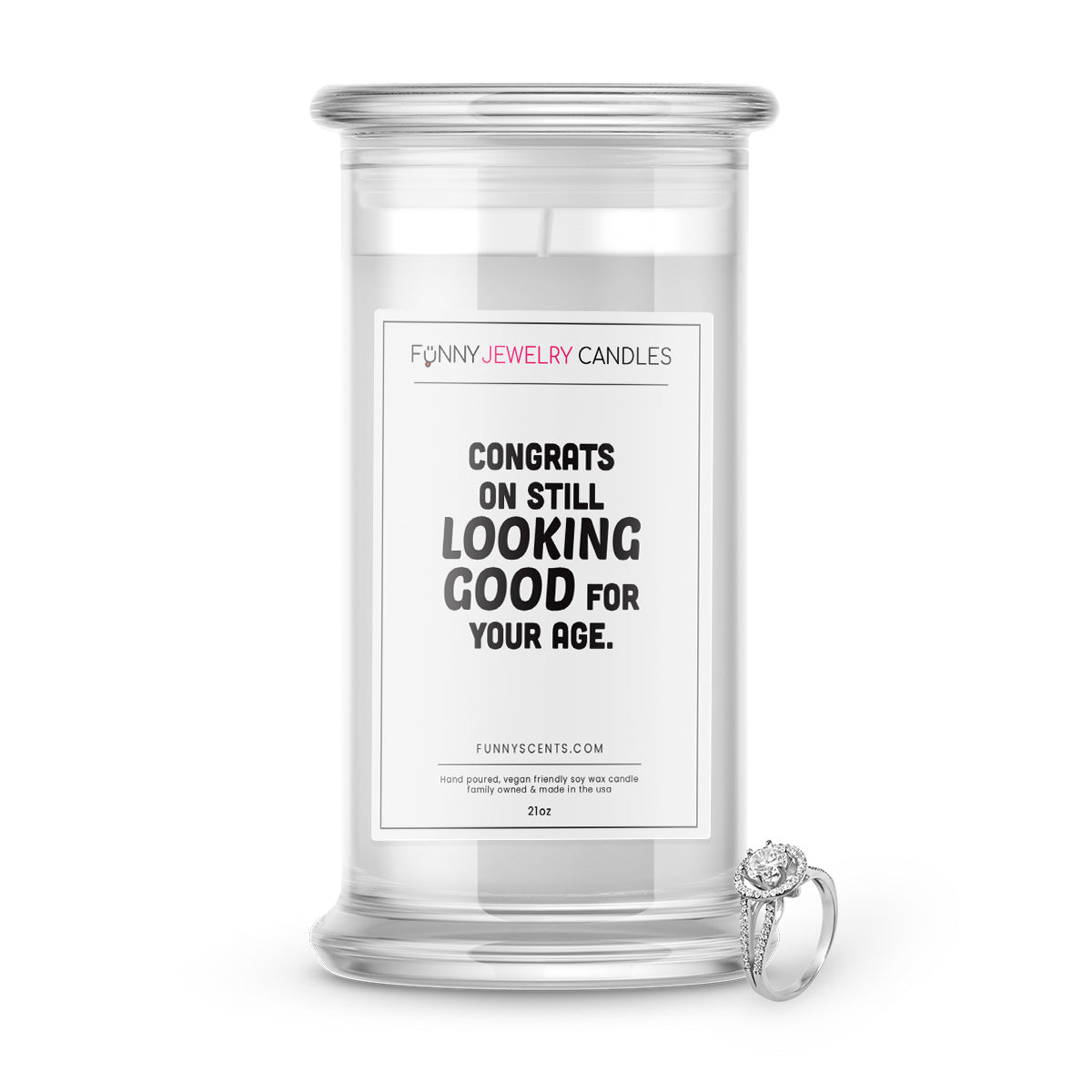 Congrats On Still Looking Good For Your Age Jewelry Funny Candles