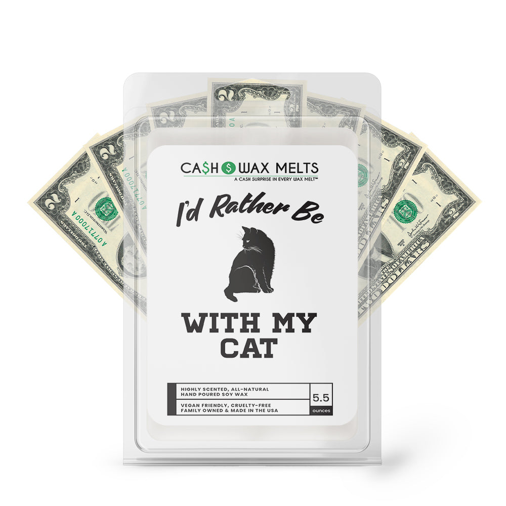 I'd rather be With My Cat Cash Wax Melts