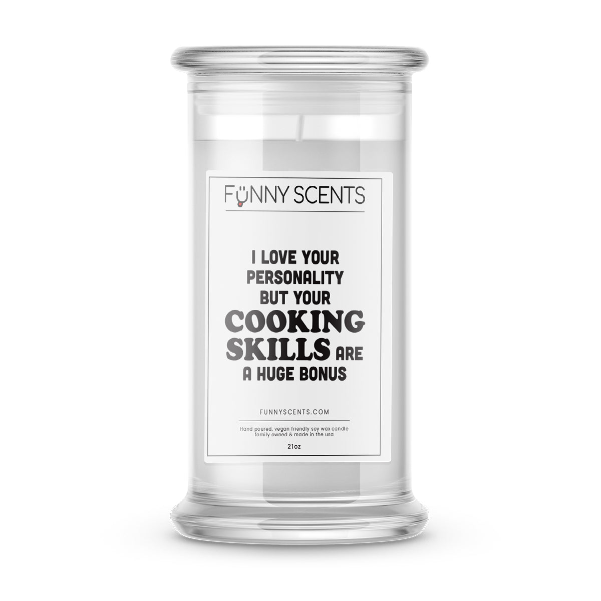 I Love Your Personality But Those Cooking Skills are  A huge Bonus Funny Candles