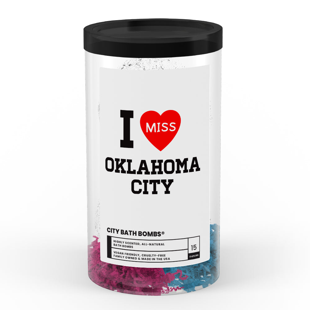 I miss Oklahoma City Bath Bombs