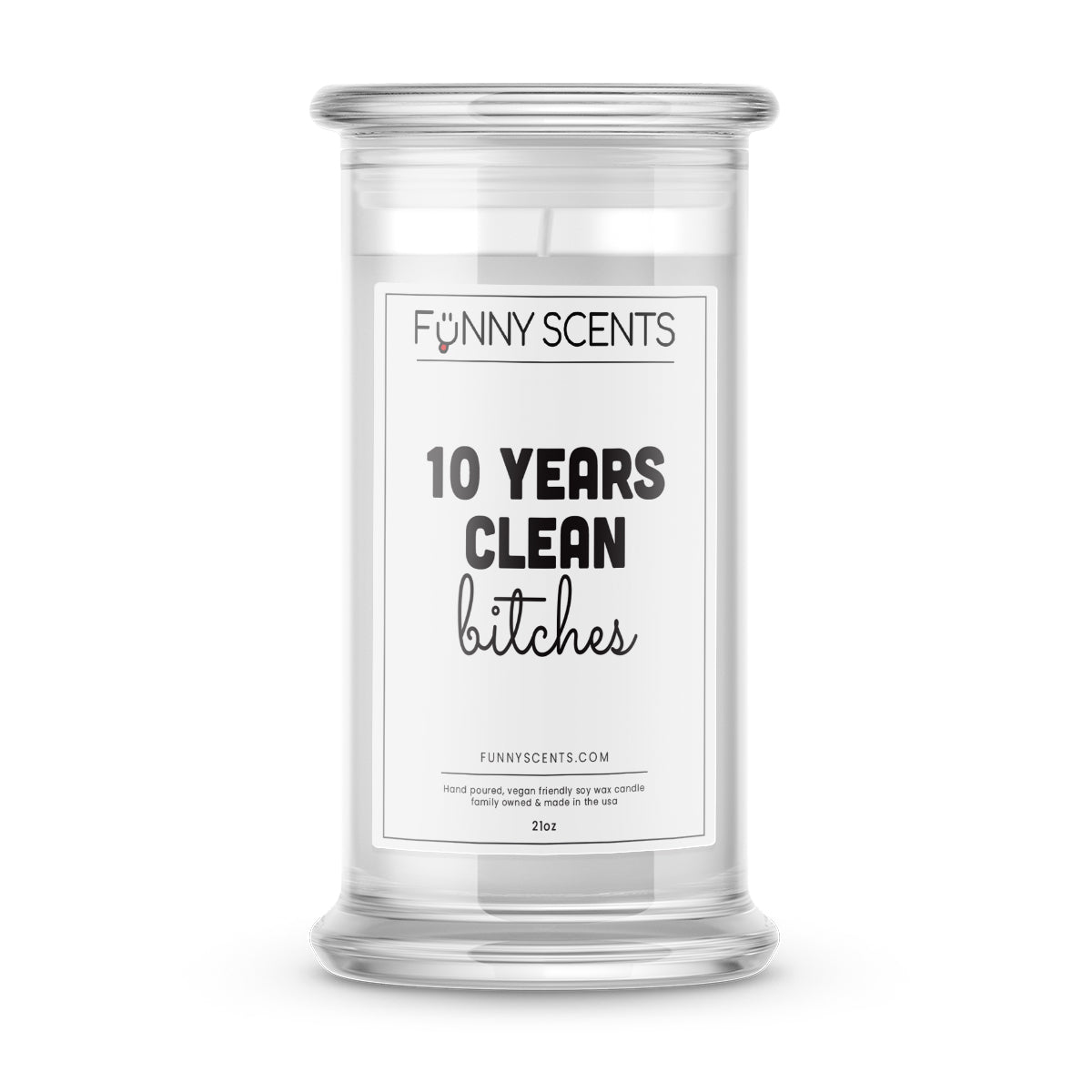 10 Year Clean bitches Funny Candles