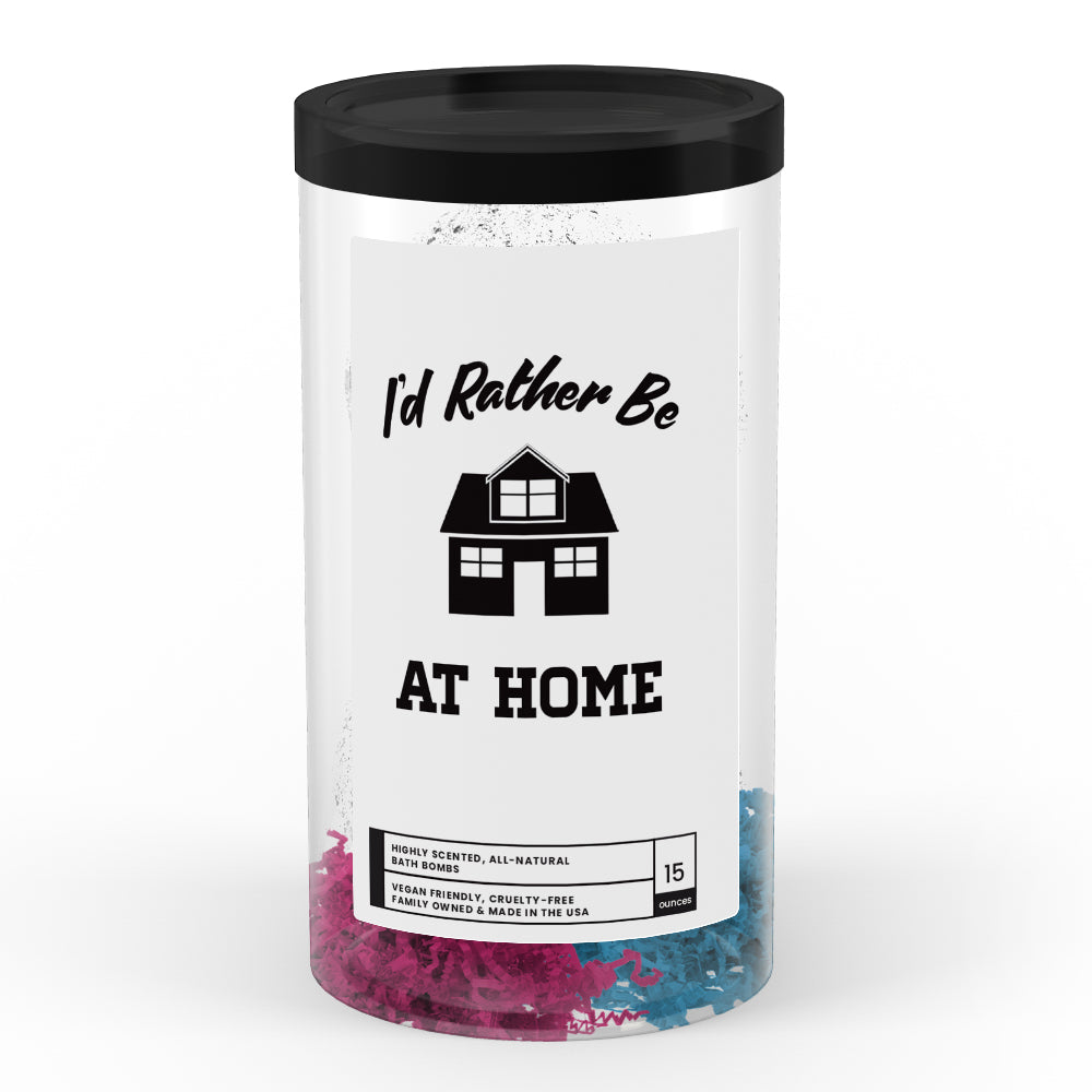 I'd rather be At Home Bath Bombs