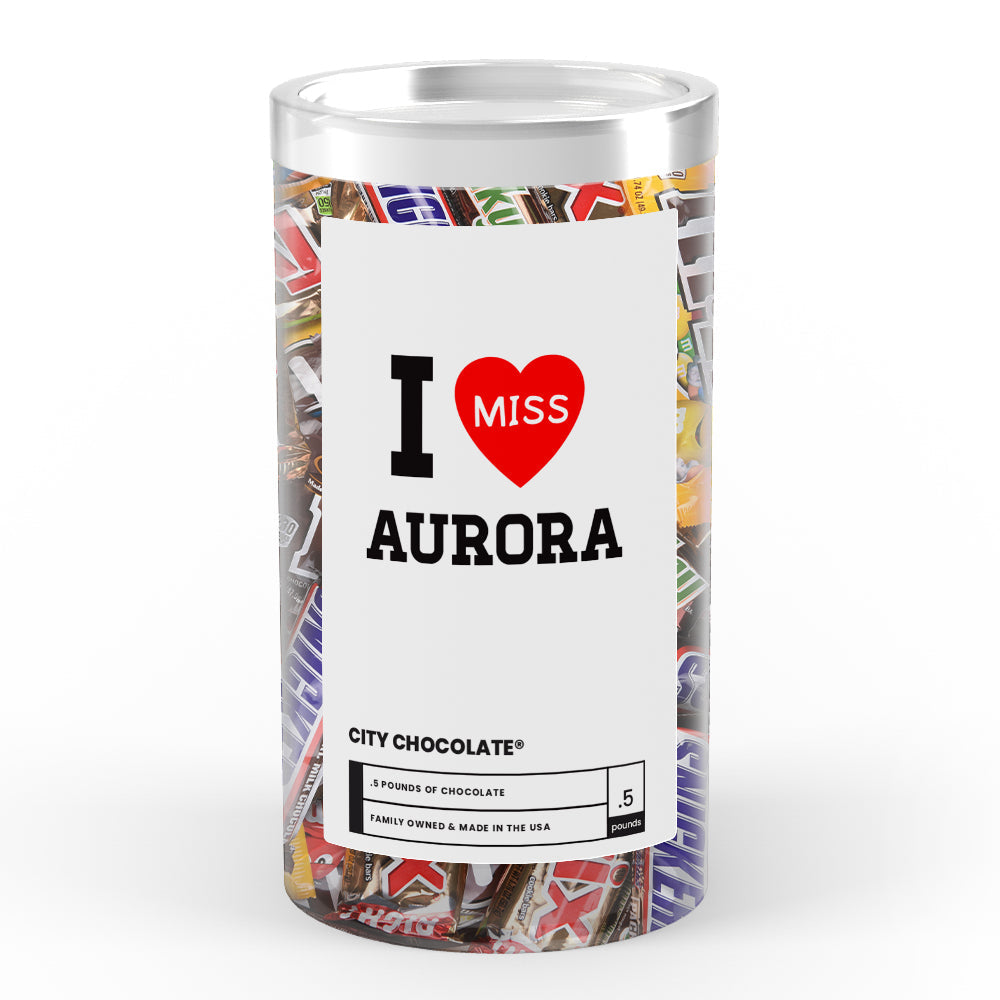 I miss Aurora City Chocolate