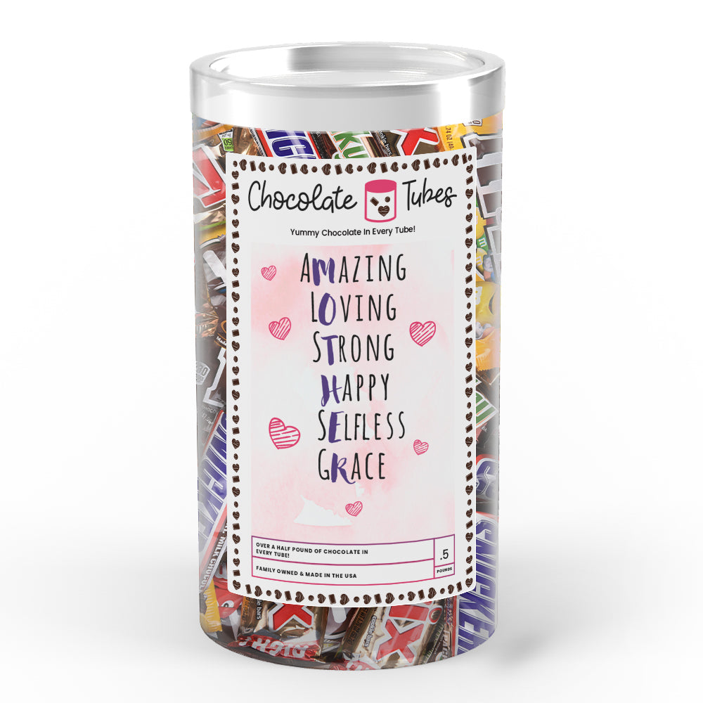 Amazing Loving Strong Happy  Selfless Grace Chocolates