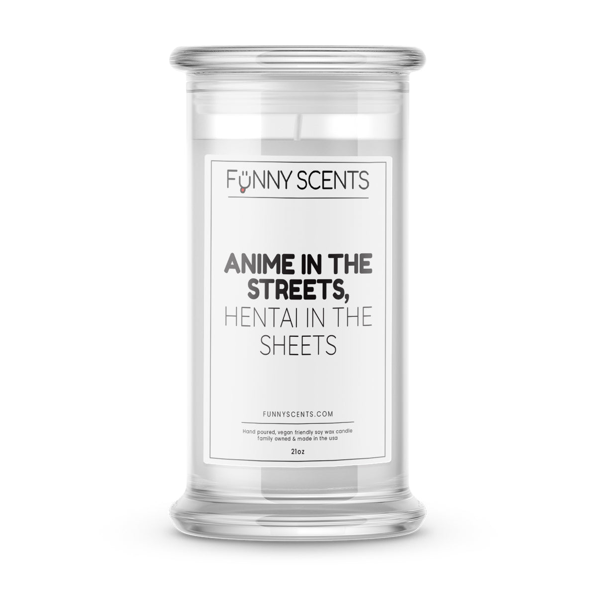 Anime in The Streets, Hentai in The Sheets Funny Candles