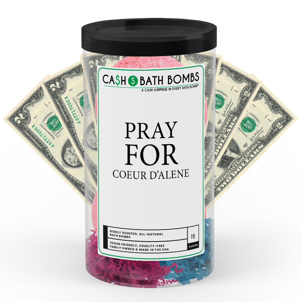 Pray For Coeur D'alene Cash Bath Bomb Tube