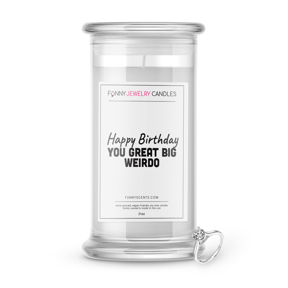 Happy Birthday  You Great Big Weirdo Jewelry Funny Candles