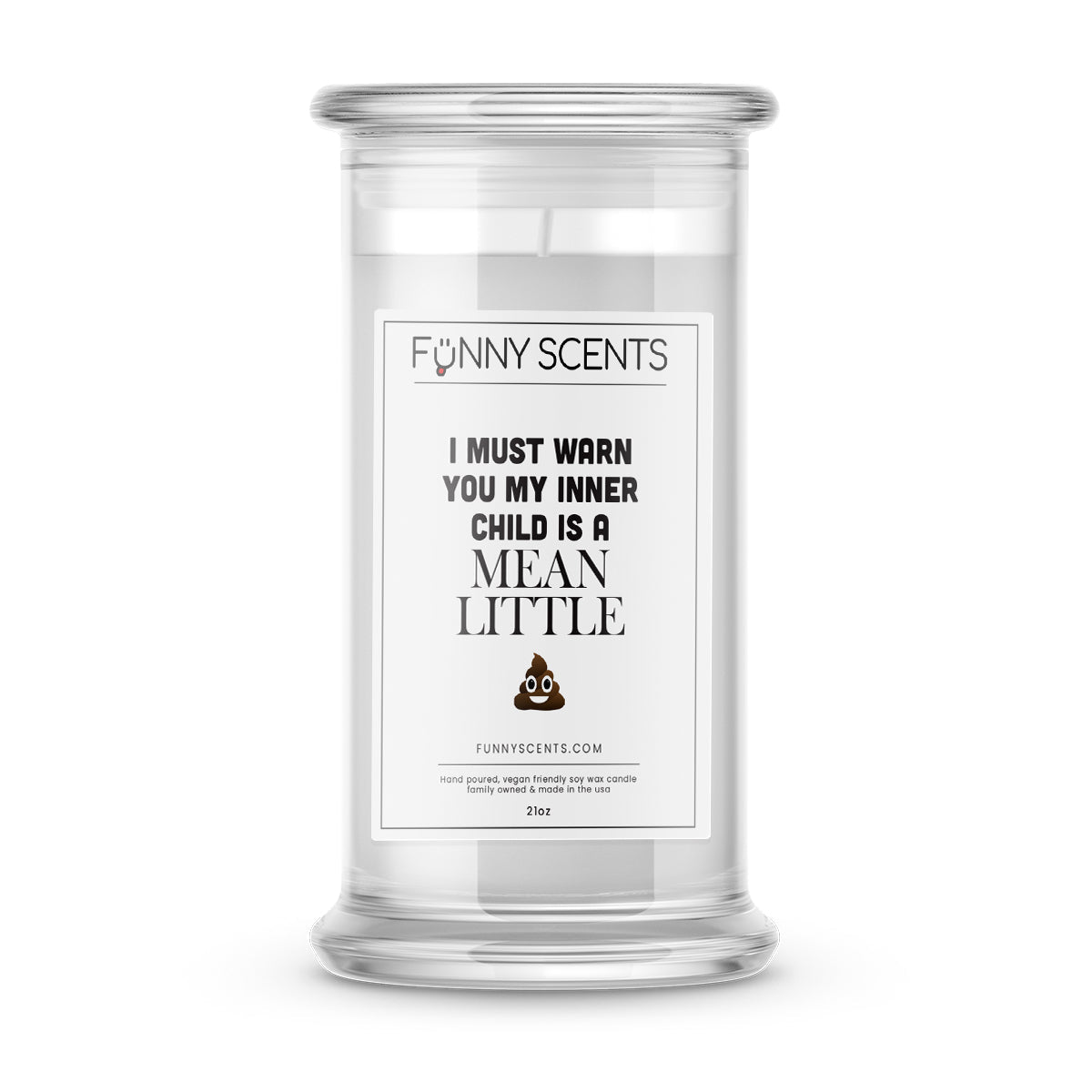 I Must Warn You My Inner Child is a Mean Little shit Funny Candles