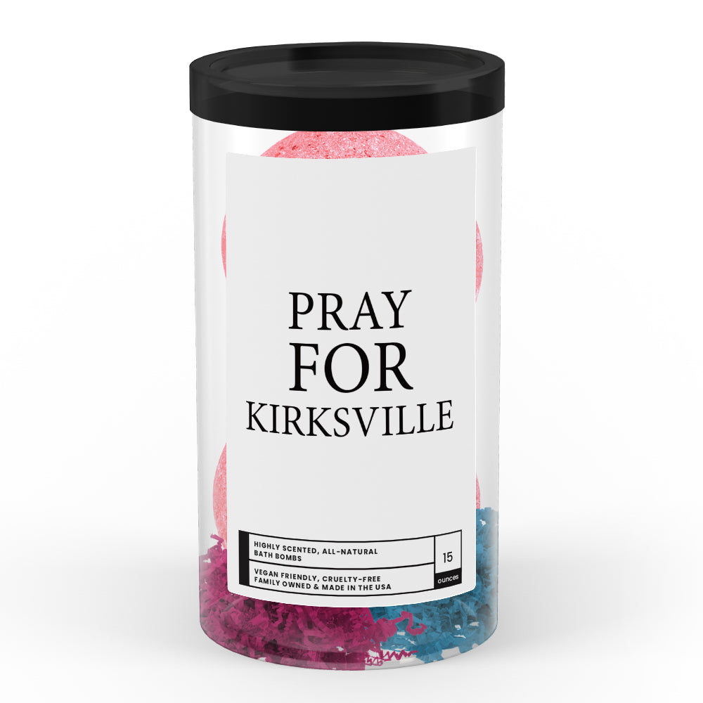 Pray For Kirksville Bath Bomb Tube