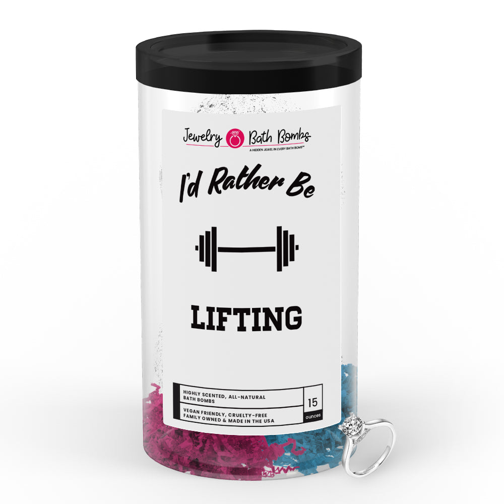 I'd rather be Lifting Jewelry Bath Bombs