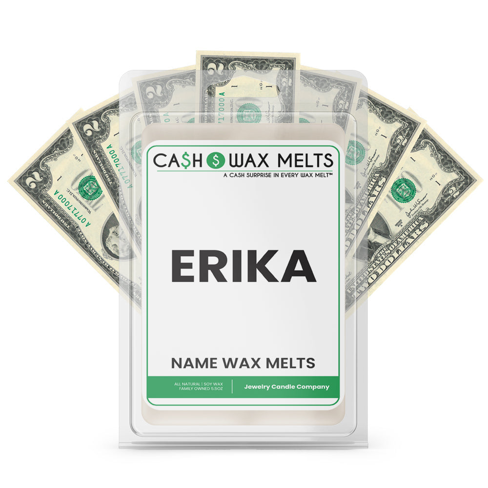 ERIKA Name Cash Wax Melts