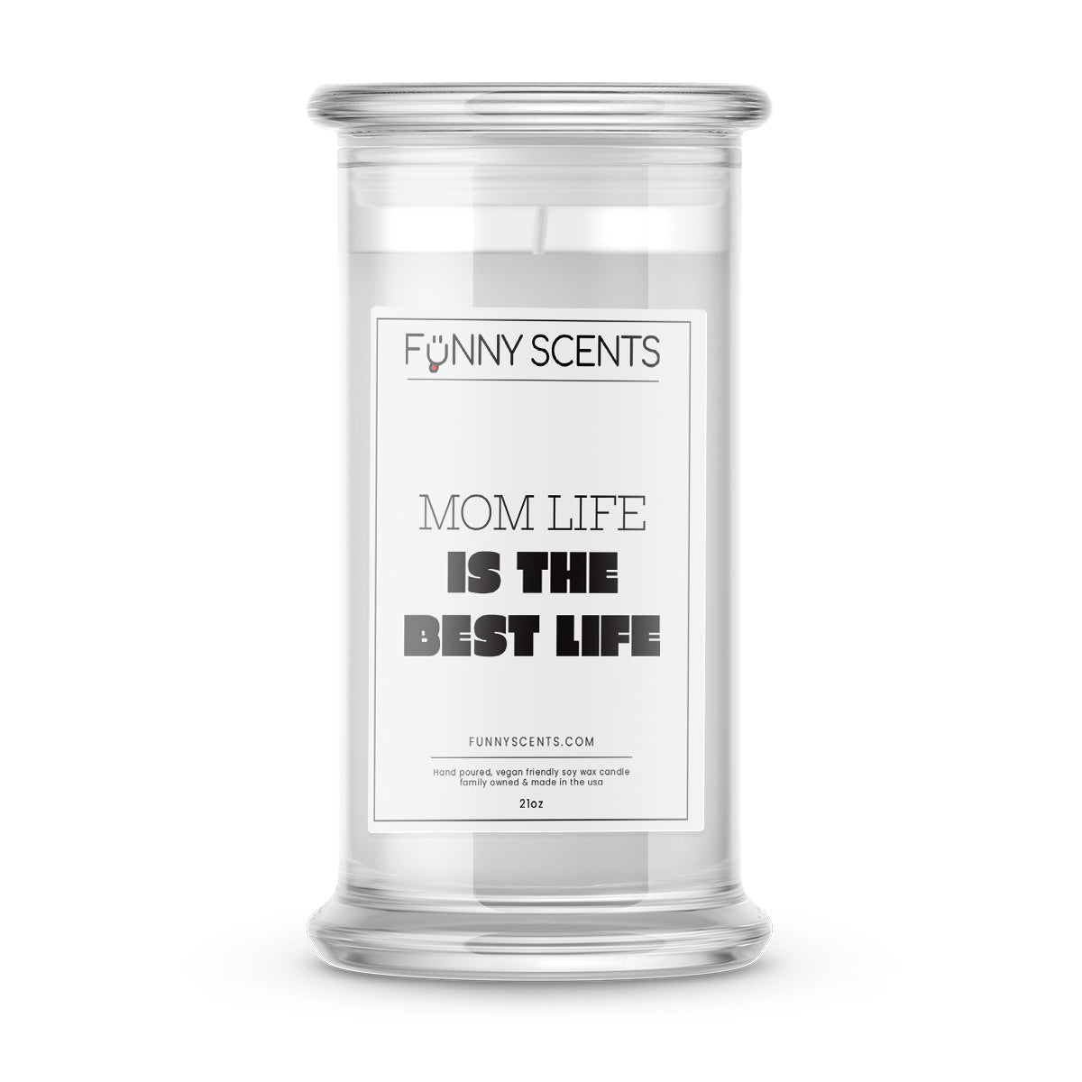 Mom life is the best life Funny Candles