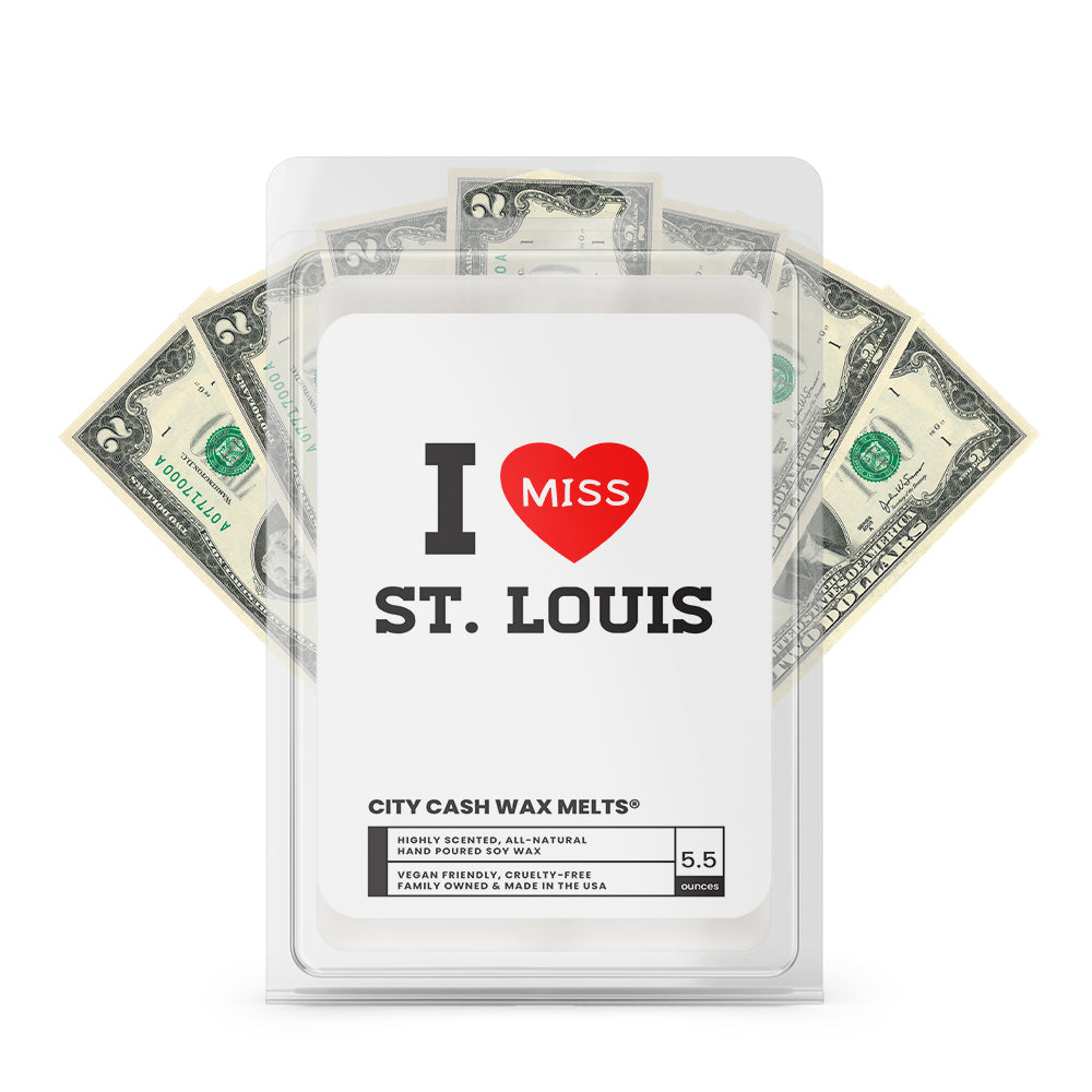 I miss ST. Louis City Cash Wax Melts