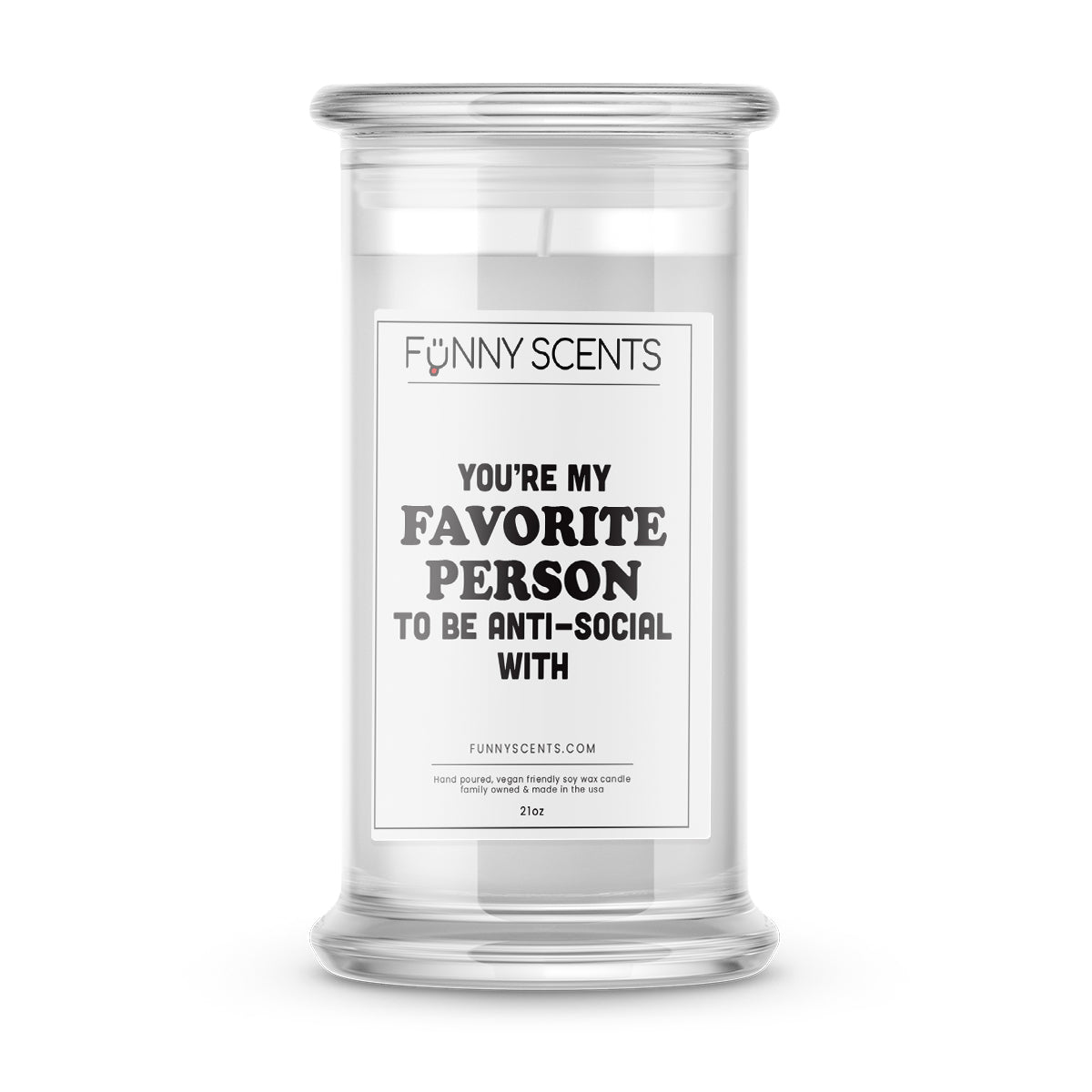 You're My Favorite person to be anti-social with Funny Candles