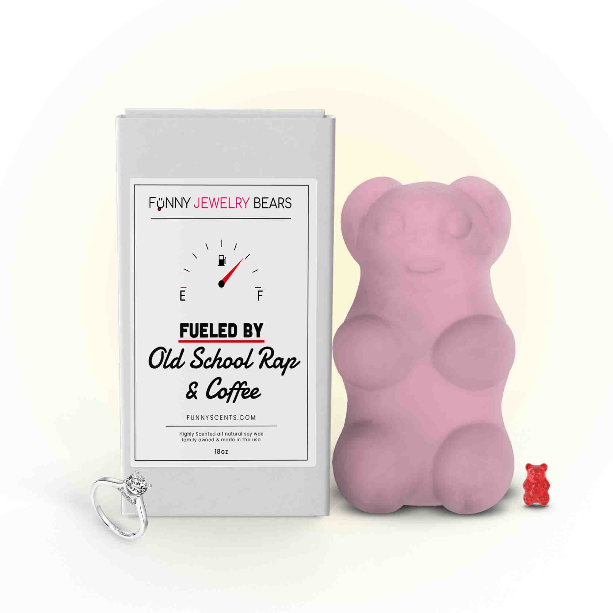 Fueled By Old School Rap and Coffee Funny Jewelry Bear Wax Melts