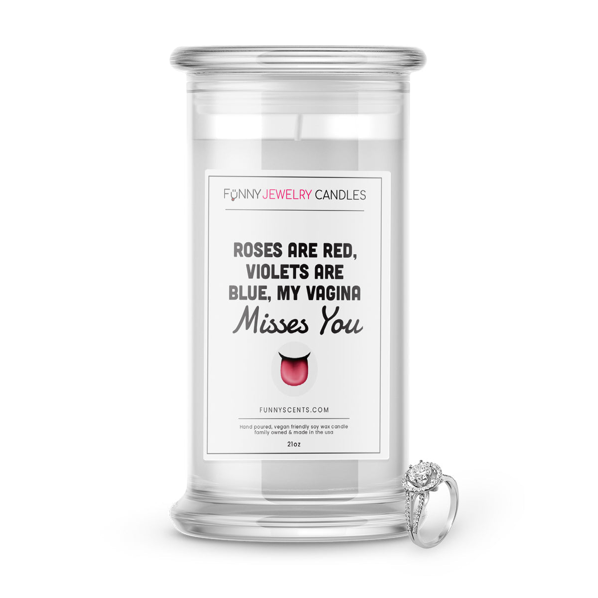 Roses are Red, Violets are Blue, My Vagina Misses you Jewelry Funny Candles